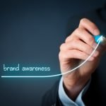 Brand Awareness For Start-ups: How To Get Consumers To Know You Exist